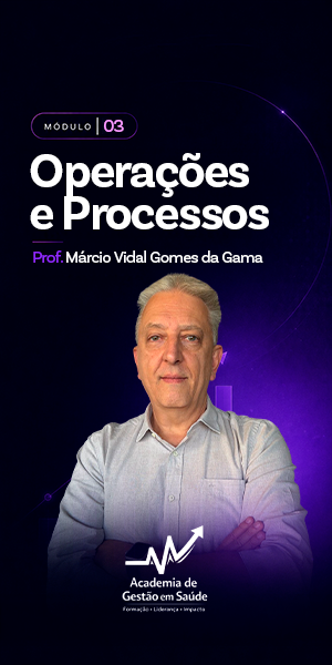 Disciplina 03 — Operações e Processos — Márcio Vidal Gomes da Gama